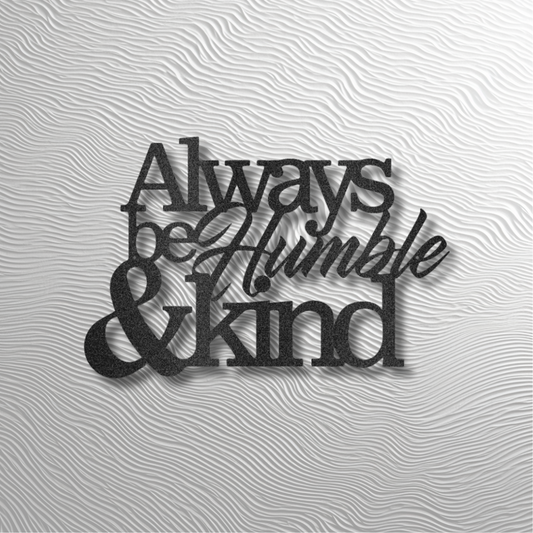 Humble & Kind Wall Sign – Rustic Metal Art for Home or Gift