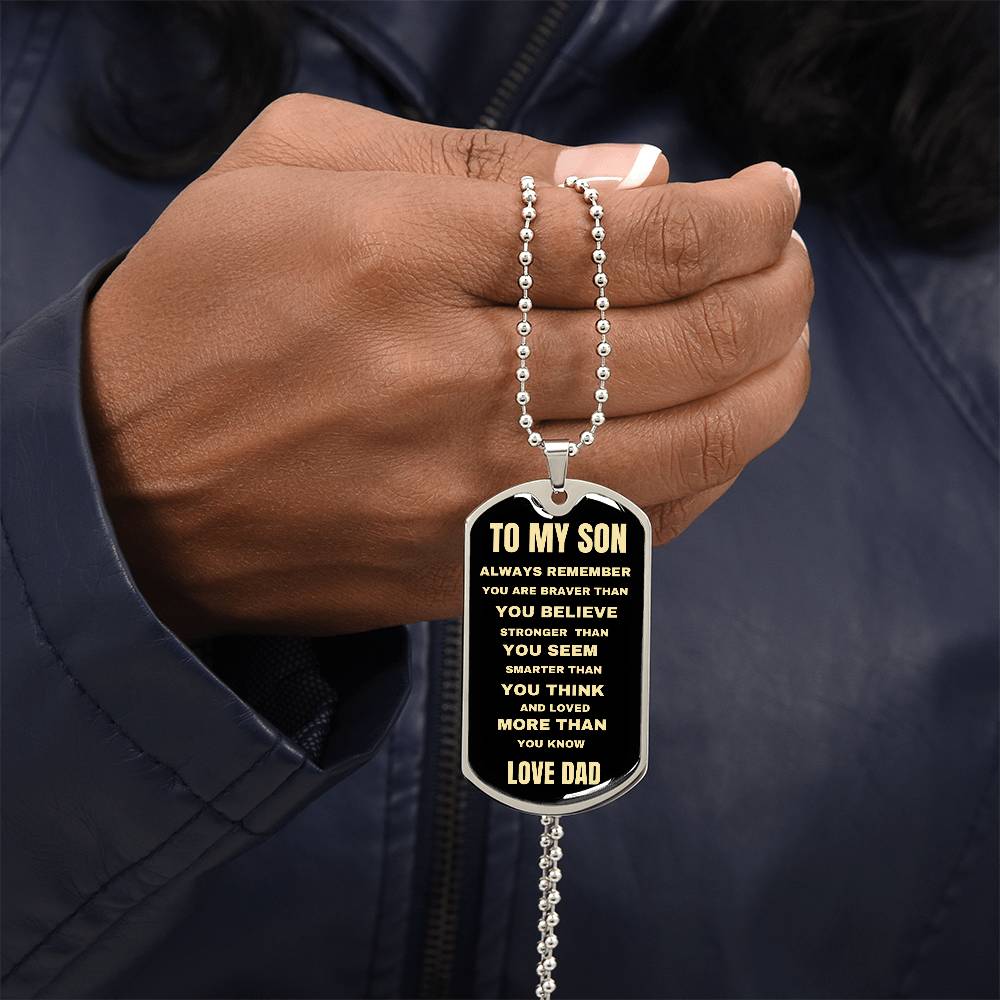 TO MY SON | ALWAYS REMEMBER DOG TAG