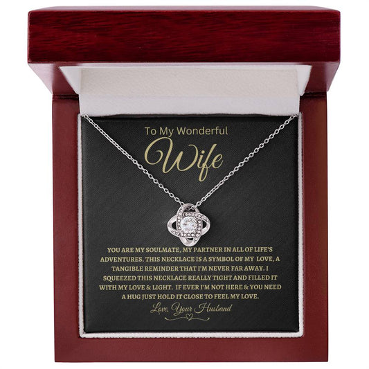 You Are My Soulmate | To My Wonderful Wife | Love Knot Necklace