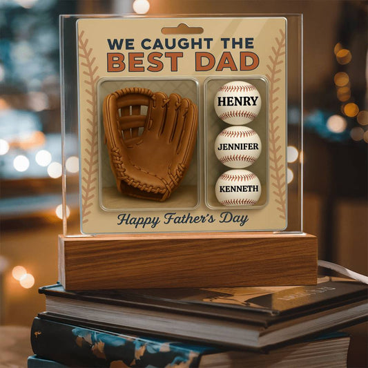 Caught the Best Dad Custom Father’s Day Acrylic Plaque