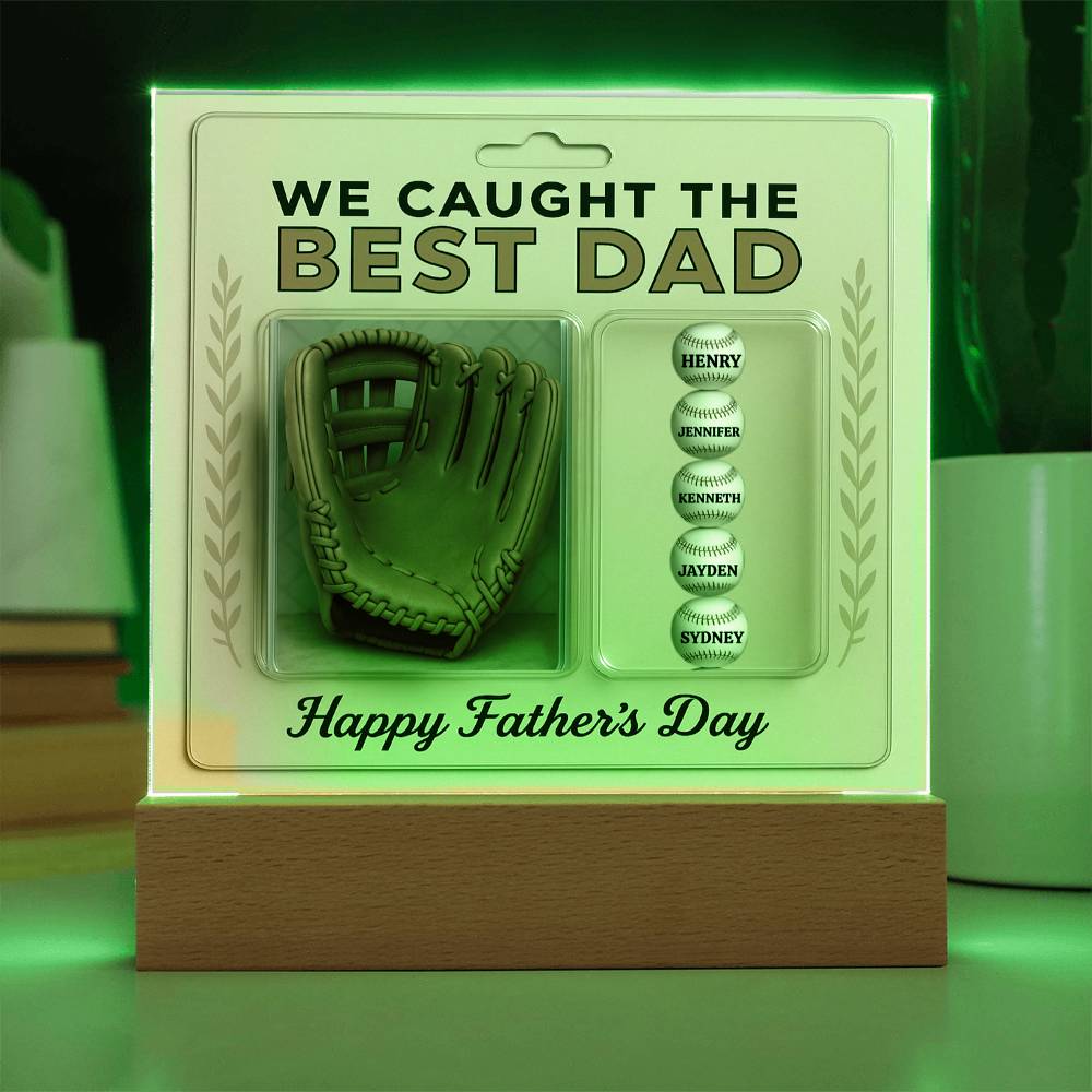 Caught the Best Dad Custom Father’s Day Acrylic Plaque
