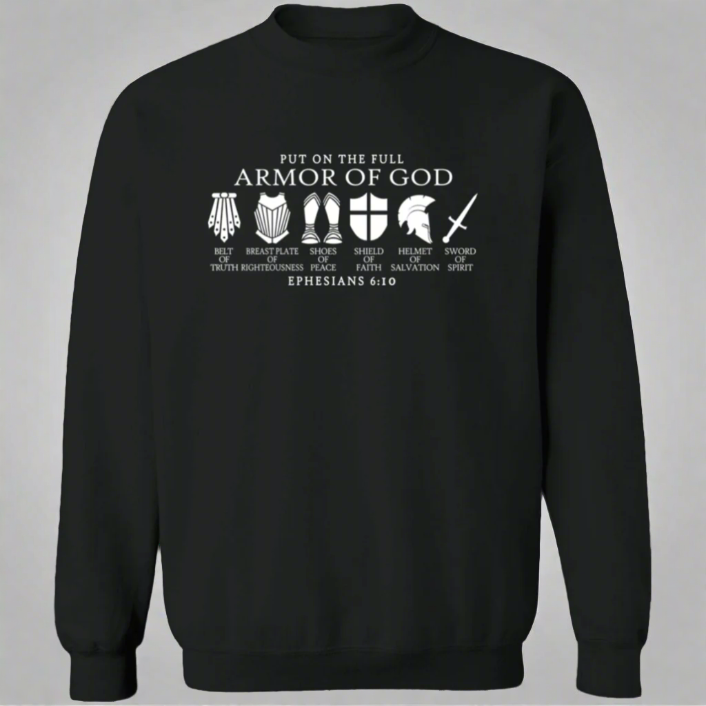 Full Armor of God Sweatshirt | Faith-Based Comfort & Style