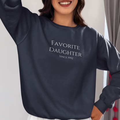 Favorite Daughter Since (Custom Year) Sweatshirt