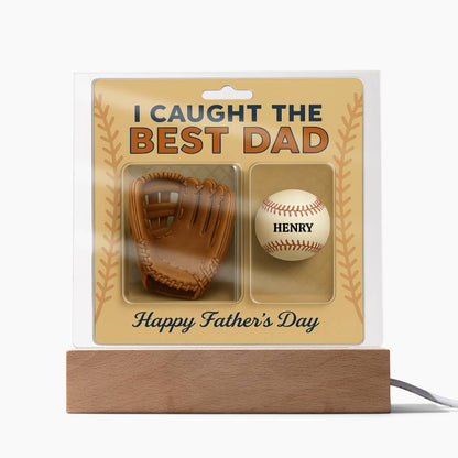 Caught the Best Dad Custom Father’s Day Acrylic Plaque