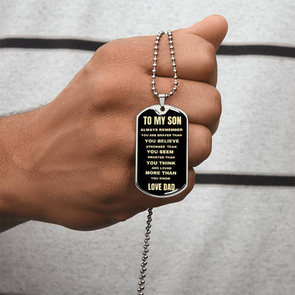 TO MY SON | ALWAYS REMEMBER DOG TAG