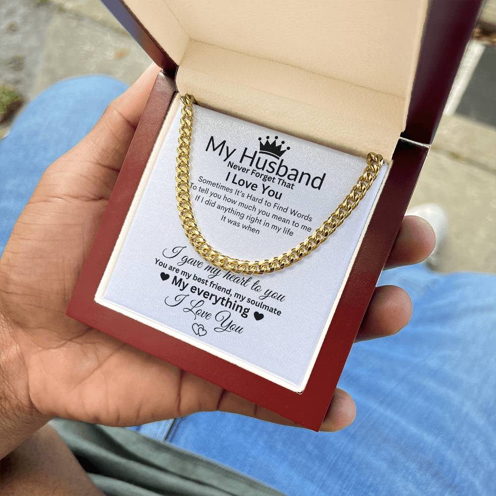MY HUSBAND NEVER FORGET THAT I LOVE YOU
