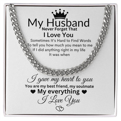MY HUSBAND NEVER FORGET THAT I LOVE YOU