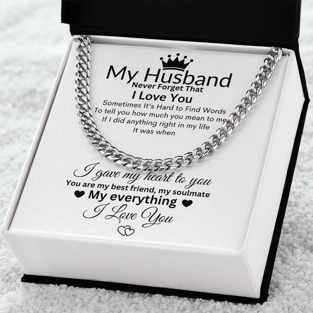 MY HUSBAND NEVER FORGET THAT I LOVE YOU
