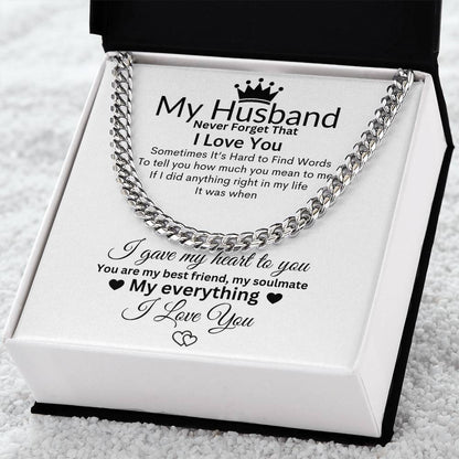 MY HUSBAND NEVER FORGET THAT I LOVE YOU