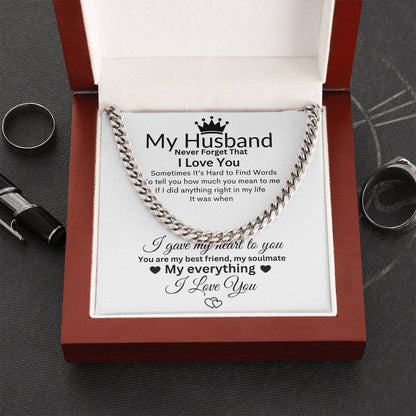 MY HUSBAND NEVER FORGET THAT I LOVE YOU