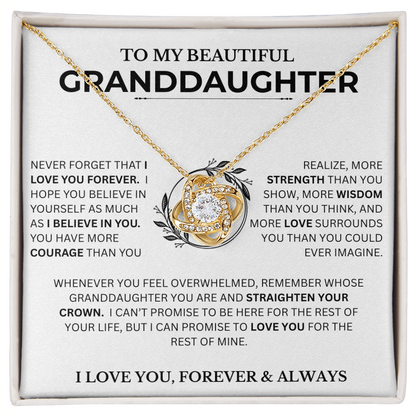 Gift For Granddaughter, "Never Forget That I Love You"