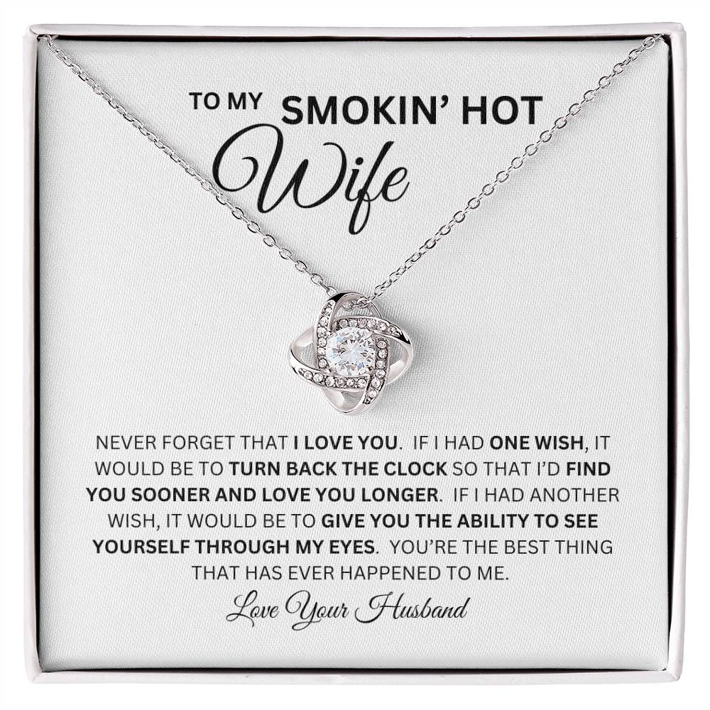 LOVE KNOT NECKLACE FOR YOUR SMOKIN HOT WIFE 🔥💕