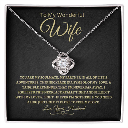 You Are My Soulmate | To My Wonderful Wife | Love Knot Necklace