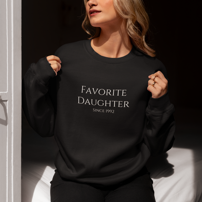 Favorite Daughter Since (Custom Year) Sweatshirt